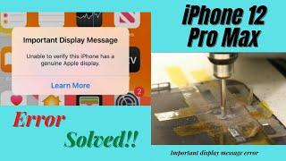 100 % fix - iPhone 12 ProMax  Important display message error solved .
