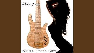 Sweet Melody (Remix)