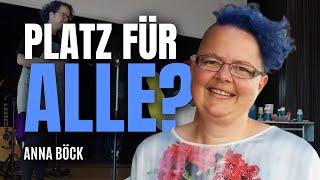 Platz für ALLE? | Anna Böck