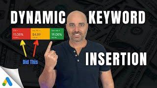 Improve Your CTR with Dynamic Keyword Insertion [Google Ads Tutorial]