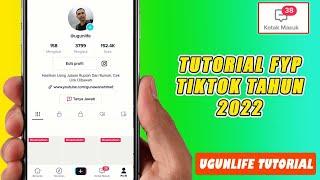 Tutorial FYP Tiktok Tahun 2022