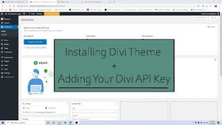 Installing Divi Theme + API Key