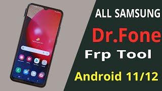 All Samsung FRP Bypass By Dr.Fone Tool for Android 11/12  | FRP Bypass 2022