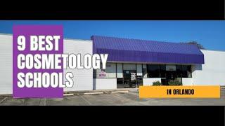 9 Best Cosmetology Schools In Orlando