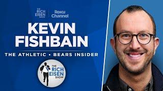 Bears Insider Kevin Fishbain Talks Caleb Williams’ Contract & More with Rich Eisen | Full Interview