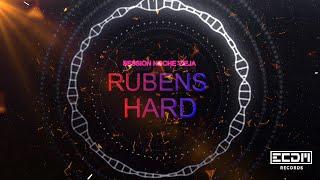 SESSION NOCHE VIEJA 2021/22 RUBENS HARD - ECDM - RECORDS