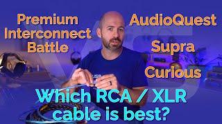 AudioQuest Yukon vs Supra Sword vs Curious - Which cable is best?