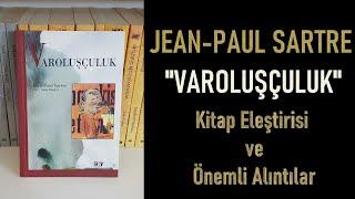 Jean-Paul Sartre - "Varoluşçuluk" Kitabının Eleştirisi