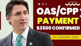 BREAKING: Congress Confirms $3,500 CPP & OAS Payments Coming January 1st!