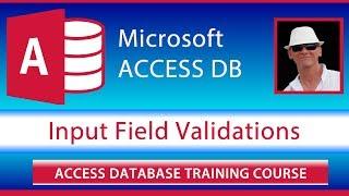 Input Field Validation Tutorial for Microsoft Access 2019 and 2016