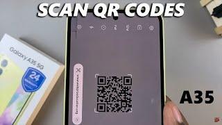 How To Scan QR Code Using Samsung Galaxy A35 5G