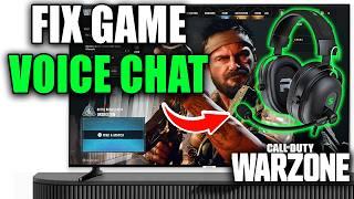 How To Fix Game Voice Chat & Mic Not Working In Warzone 4