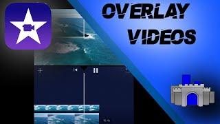 How To Overlay Multiple Videos On iMovie Mobile (iPhone or iPad)