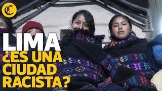 Lima: ¿Es una ciudad racista?