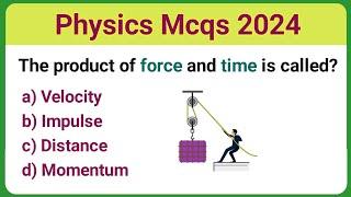 Physics Mcq 2024 || Physics mcq || physics mcq for all competitive exam