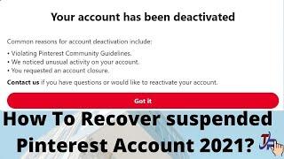 How To Recover suspended  Pinterest Account 2021 || How to recover Pinterest account