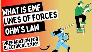 EMF, Line of Forces & Ohm's Law | Calculations