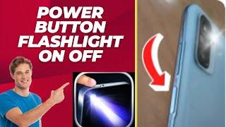 how to turn off flashlight using power button || how to turn on flashlight when phone || notun kiso.