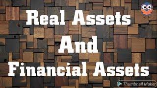 Real Assets and Financial Assets | Difference between real assets and financial | FOI