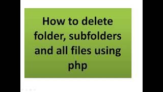 How to delete folder and subfolders using php