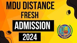 Mdu Distance Fresh Admission 2024 | Mdu DDE Fresh Admission 2024 | Mdu distance admission update