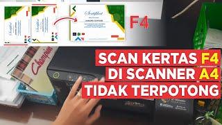 HOW TO SCAN F4 PAPER ON A4 SCANNER EASILY WITHOUT CUTTING IT OFF