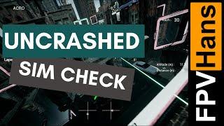 FPV Simulator Check - UNCRASHED