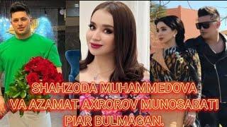 SHAHZODA MUHAMMEDOVANING ONASI QIZINING AZAMAT AXROROV BILAN MUNOSABATI HAQIDA GAPIRDI.