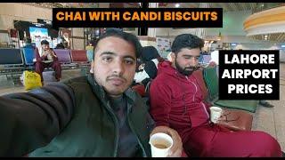 Chai with Candi Biscuits on Lahore Airport Vlog