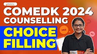 COMEDK 2024 Counselling | Step by Step Choice Filling