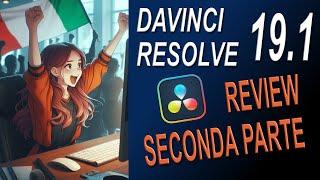 Davinci Resolve 19.1 - Review PARTE 2