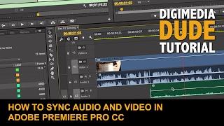 How To Sync Audio and Video In Adobe Premiere Pro CC