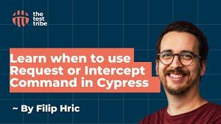 cy.request vs. cy.intercept | Intercepting Network Requests in #Cypress | Filip Hric | Worqference