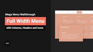 Mega Menu Walkthrough – Columns and Icons