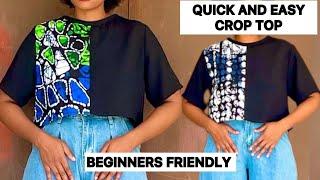 How to Cut and Sew a Simple Fabric Mix Crop Top| Easy and Beginners Friendly