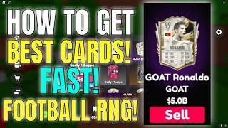 HOW TO GET BEST CARDS + TONS OF MONEY FAST in Football RNG! Roblox