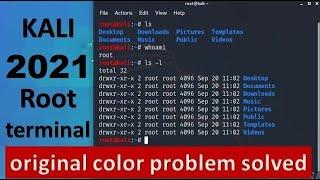 How to change kali linux 2021 root terminal original color?