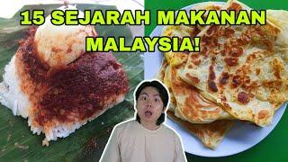 15 Sejarah Makanan di Malaysia!