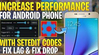 Increase Performance With SetEdit Codes : No Root || Get Max FPS & Max Refresh Rate