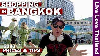 Shopping Prices In BANGKOK | Quality & Tips | Best Markets In 2023 #livelovethailand