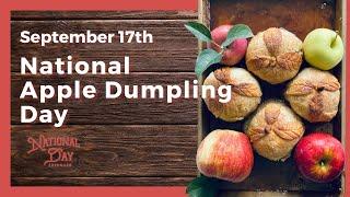 National Apple Dumpling Day | September 17, 2024 - National Day Calendar