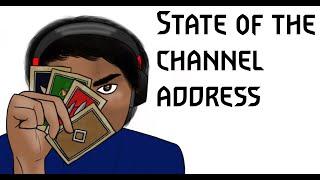 State of the Channel Address