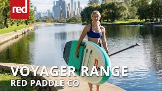 The Red Paddle Co Voyager Inflatable Stand Up Paddle Boards