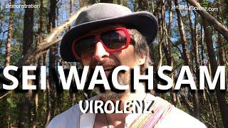 VIROLENZ - "SEI wachsam" mit Untertitel_deutsch