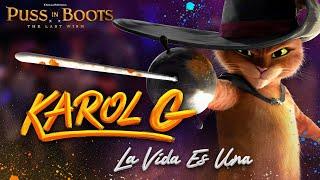 KAROL G | “LA VIDA ES UNA (para GATO CON BOTAS 2: EL ÚLTIMO DESEO)” Lyric Video Oficial