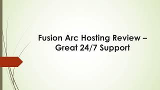 Web Hosting Review - Fusion Arc Hosting