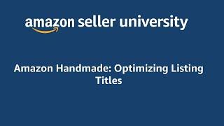 Amazon Handmade: Optimizing Product Listing Titles