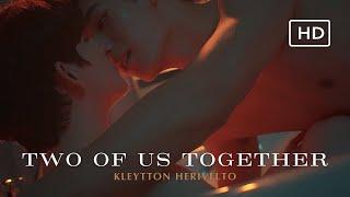 Two Of Us Together ‍️‍ | Sunset X Vibes เพียงชลาลัย [MV]| Kleytton Herivelto - Two Of Us Together