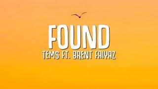 Tems - Found (Lyrics) ft. Brent Faiyaz