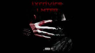 lxrdvirs - LMTFA. (Official Audio) [PROD SADLXRD + FLESHER]